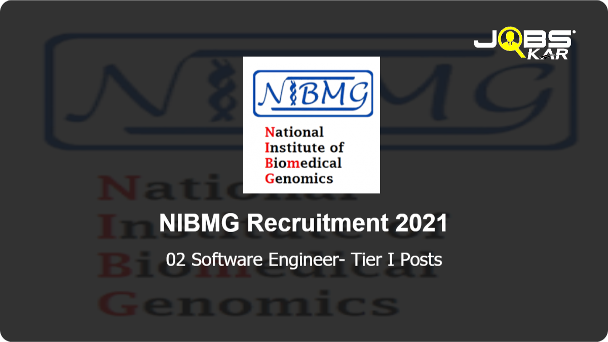 NIBMG Recruitment 2021: Apply Online for Software Engineer- Tier I Posts