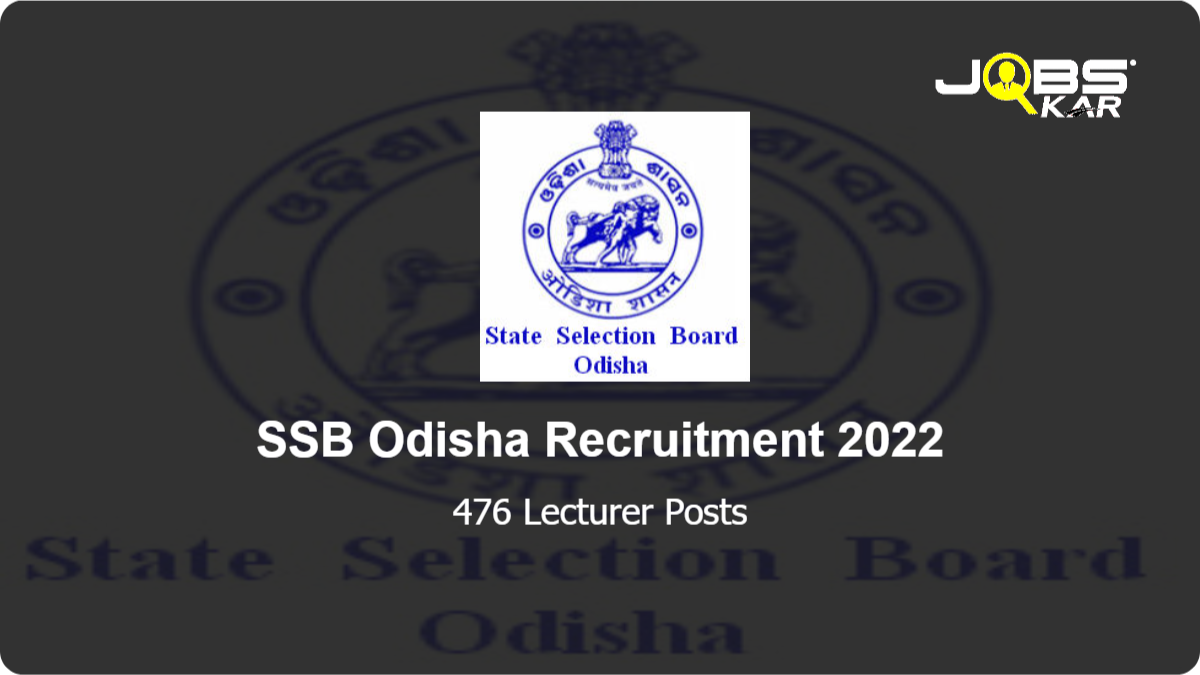 SSB Odisha Recruitment 2022: Apply Online for 476 Lecturer Posts