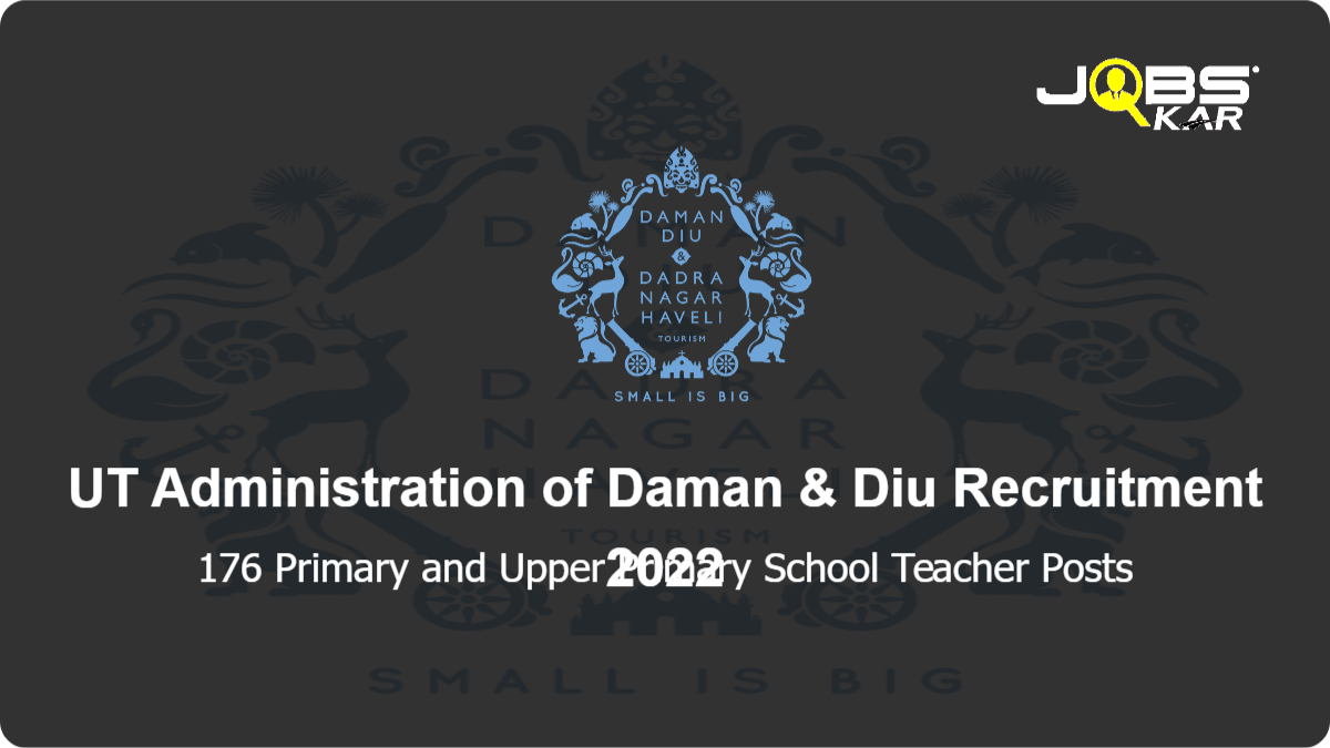 UT Administration of Daman & Diu Recruitment 2022: Apply for 176 Primary and Upper Primary School Teacher Posts