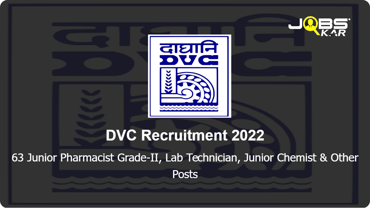 DVC Recruitment 2022: Apply Online for 63 Lab Technician, Junior Chemist, Physiotherapist, Dental Surgeon & Other Posts