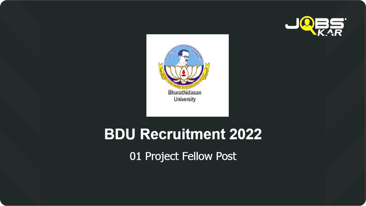 BDU Recruitment 2022: Apply Online for Project Fellow Post