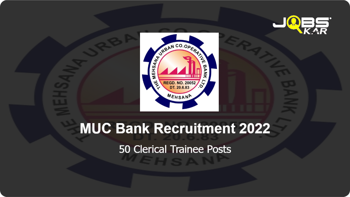 MUC Bank Recruitment 2022: Apply Online for 50 Clerical Trainee Posts