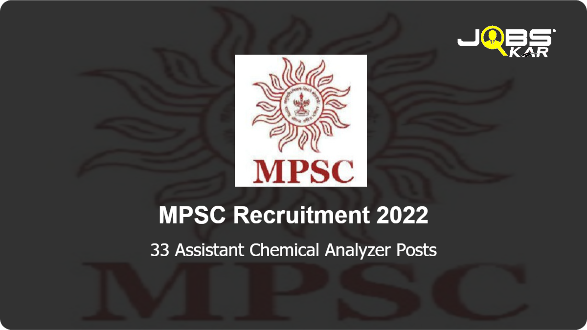MPSC Recruitment 2022: Apply Online for 33 Assistant Chemical Analyzer Posts