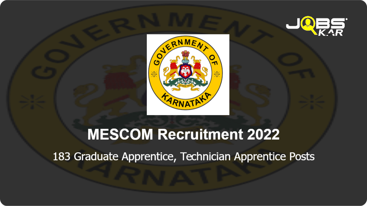 MESCOM Recruitment 2022: Apply Online for 183 Graduate Apprentice, Technician Apprentice Posts