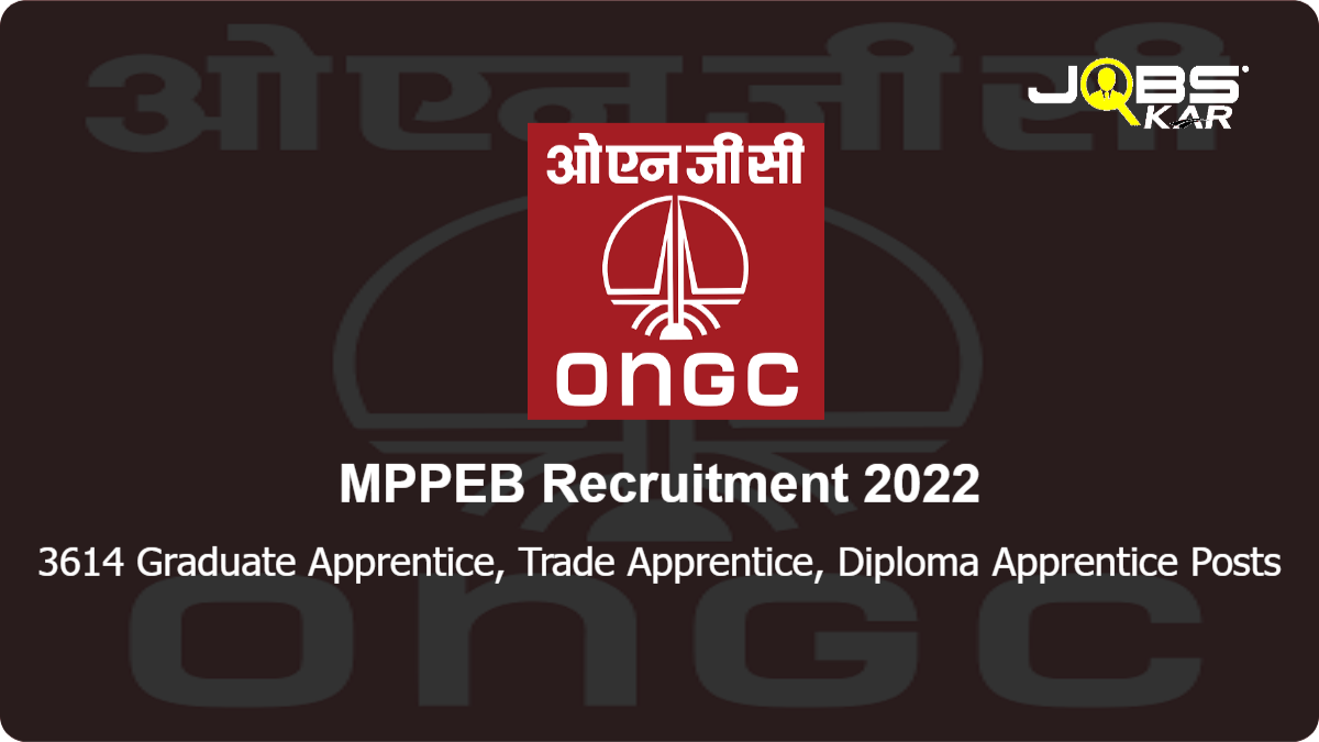 ONGC Recruitment 2022: Apply Online for 3614 Graduate Apprentice, Trade Apprentice, Diploma Apprentice Posts (Last Date Extended)