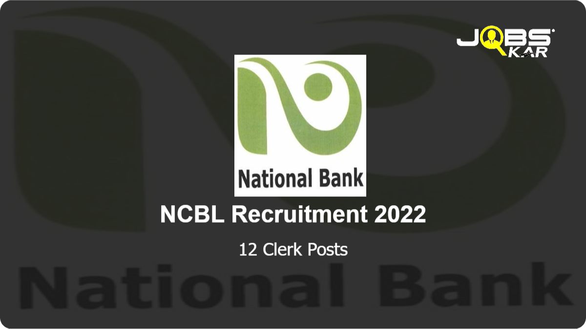 NCBL Recruitment 2022: Apply Online for 12 Clerk Posts