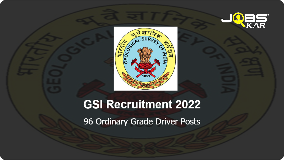 GSI Recruitment 2022: Apply for 96 Ordinary Grade Driver Posts