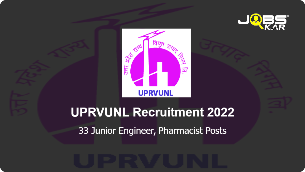 UPRVUNL Recruitment 2022: Apply Online for 33 Junior Engineer, Pharmacist Posts