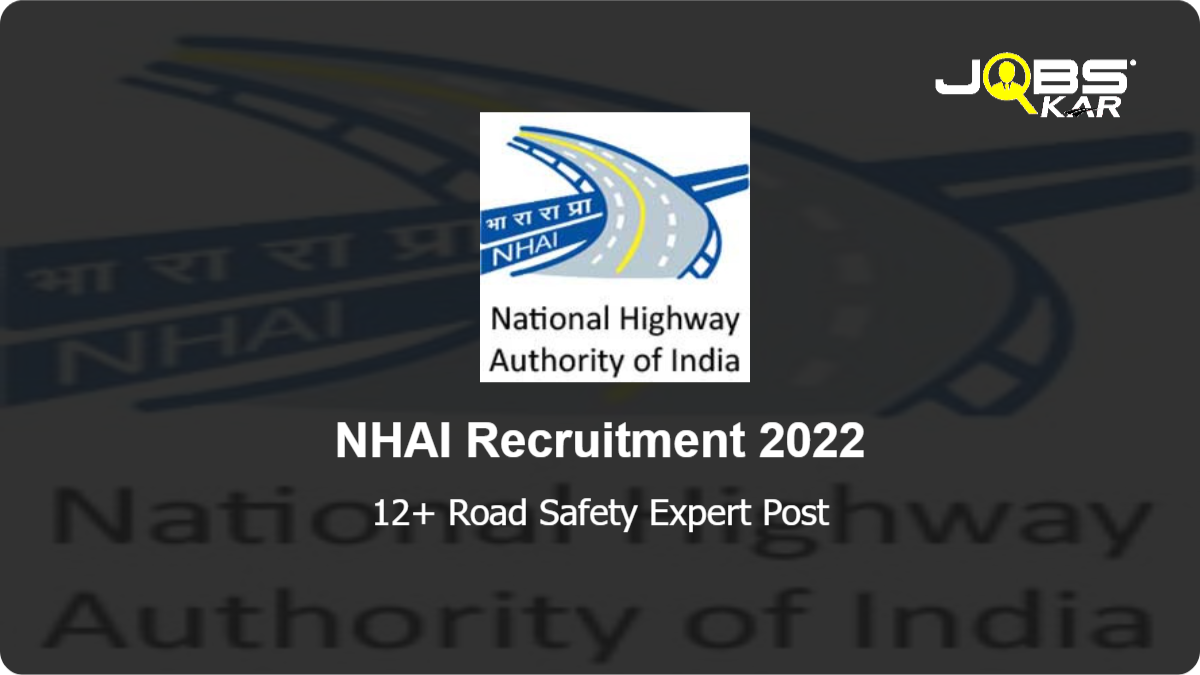 NHAI Recruitment 2022: Apply Online for Various Road Safety Expert Posts