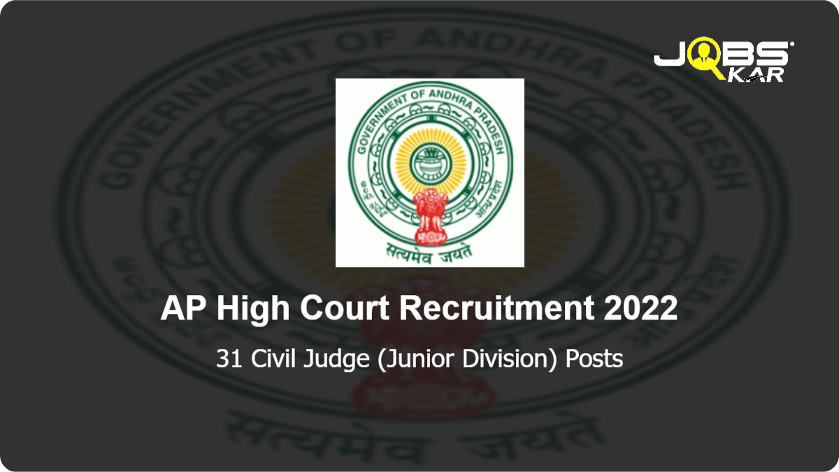 AP High Court Recruitment 2022: Apply Online for 31 Civil Judge (Junior Division) Posts