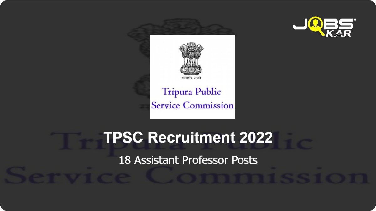 TPSC Recruitment 2022: Apply Online for 18 Assistant Professor Posts