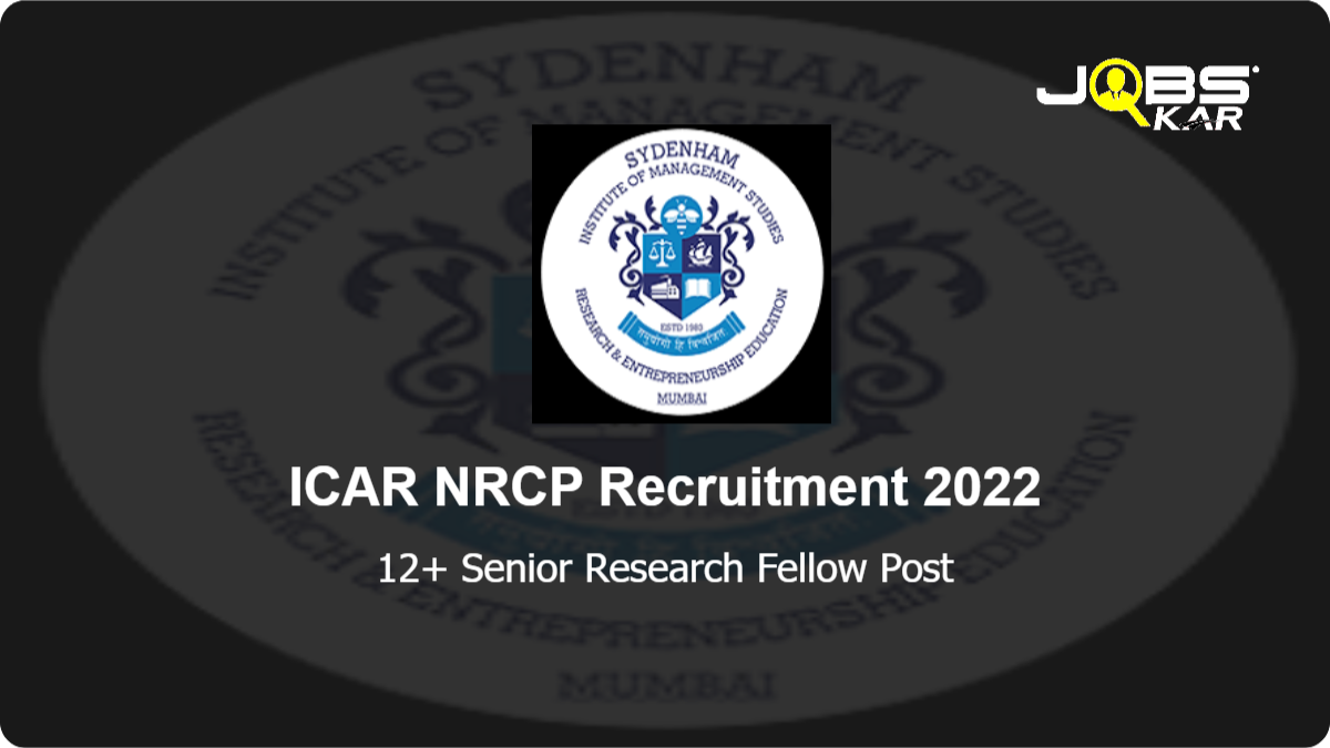 ICAR NRCP Recruitment 2022: Walk in for Various Senior Research Fellow Posts