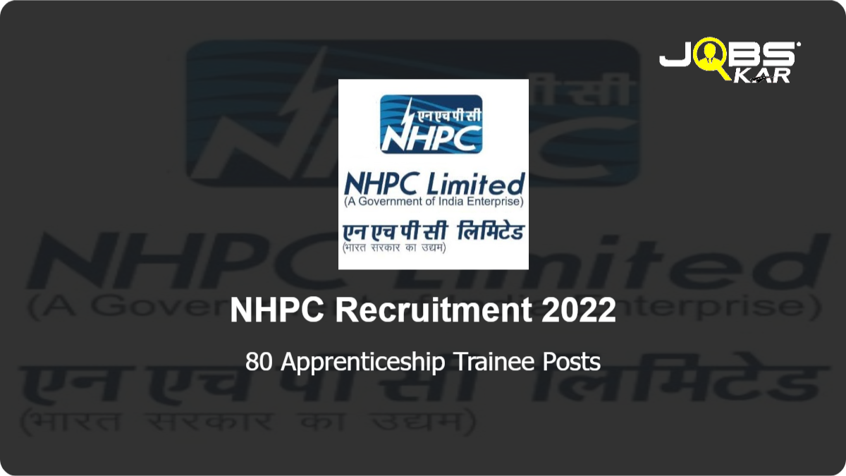 NHPC Recruitment 2022: Apply for 80 Apprenticeship Trainee Posts