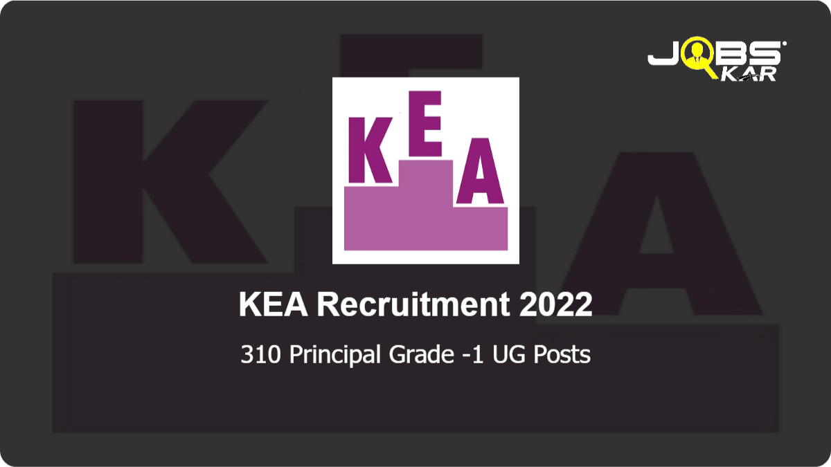KEA Recruitment 2022: Apply Online for 310 Principal Grade -1 UG Posts