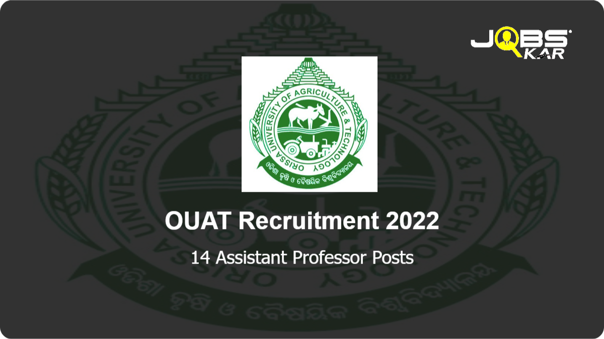 OUAT Recruitment 2022: Apply for 14 Assistant Professor Posts