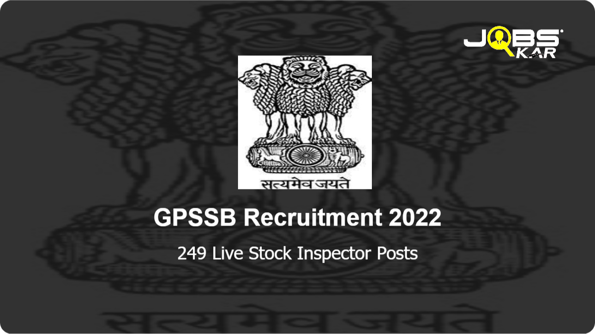 GPSSB Recruitment 2022: Apply Online for 249 Live Stock Inspector Posts