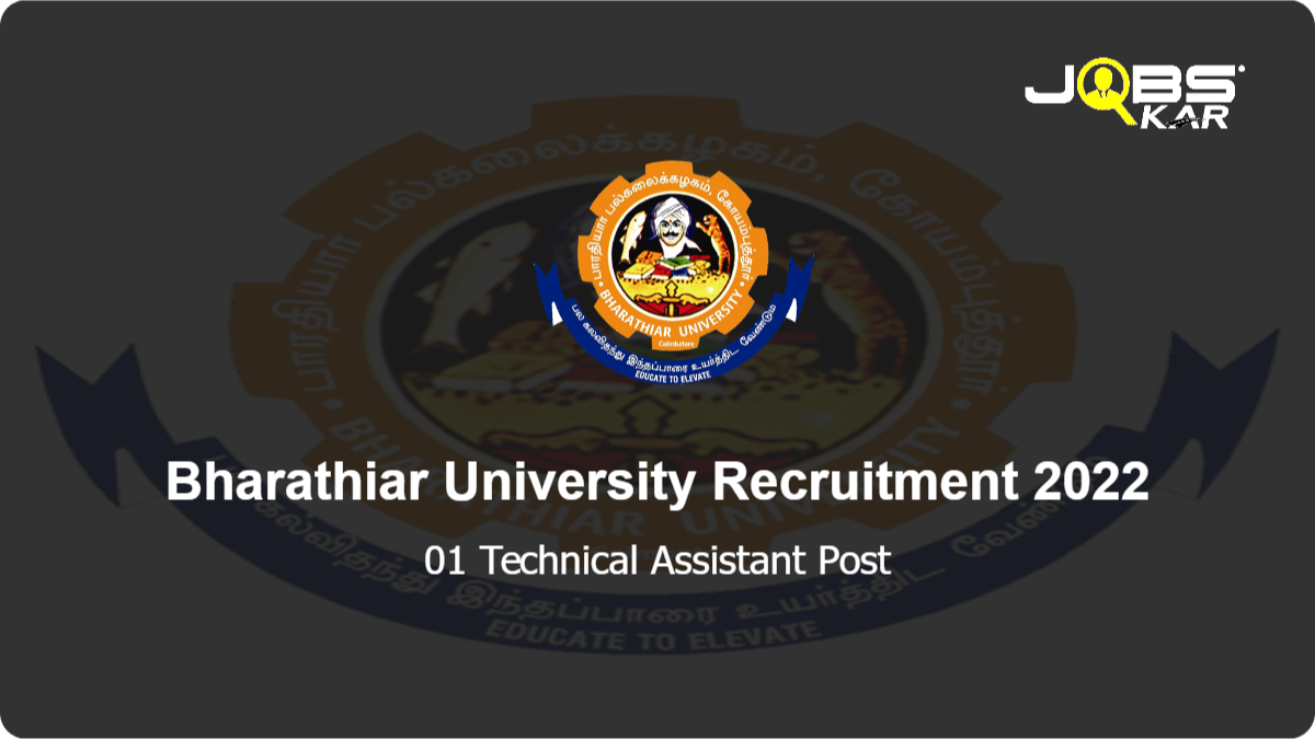 Bharathiar University Recruitment 2022: Apply for Technical Assistant Post