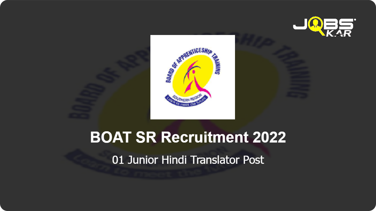 BOAT SR Recruitment 2022: Apply for Junior Hindi Translator Post
