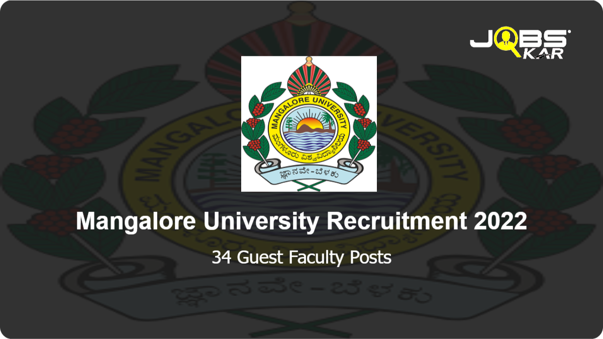 Mangalore University Recruitment 2022: Walk in for 34 Guest Faculty Posts