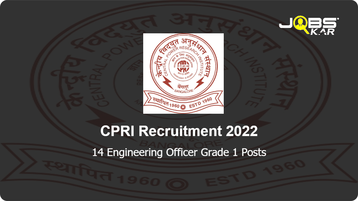 CPRI Recruitment 2022: Apply Online for 14 Engineering Officer Grade 1 Posts