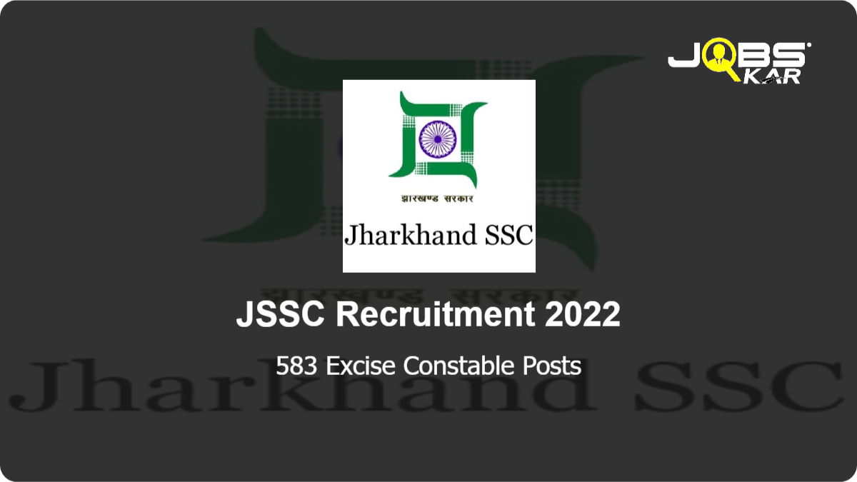 JSSC Recruitment 2022: Apply Online for 583 Excise Constable Posts