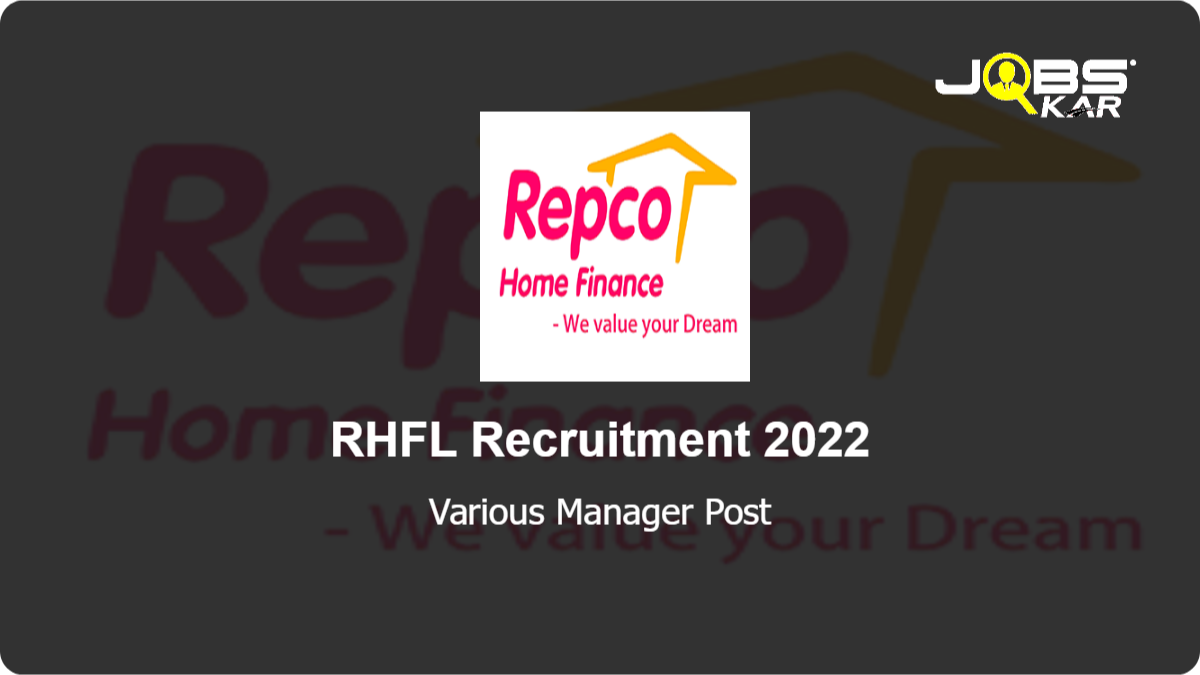 RHFL Recruitment 2022: Apply Online for Various Manager Posts