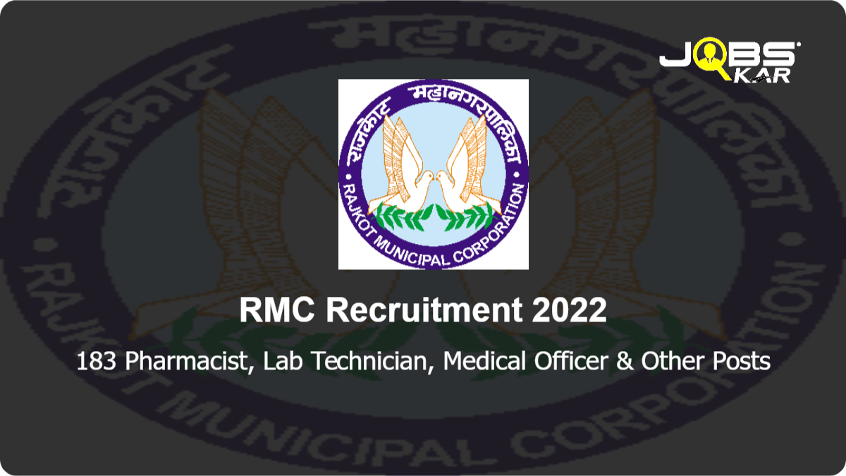 RMC Recruitment 2022: Apply Online for 183 Pharmacist, Lab Technician, Medical Officer, Multi Purpose Health Worker, Female Health Worker Posts