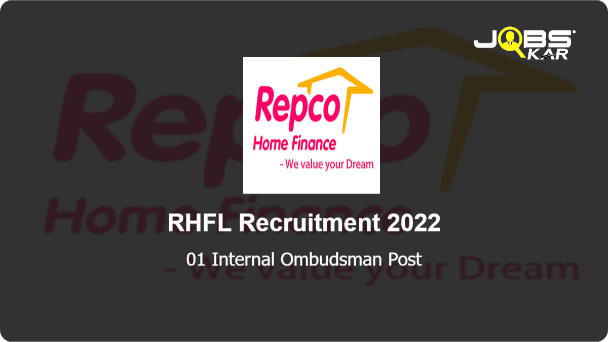 RHFL Recruitment 2022: Apply for Internal Ombudsman Post