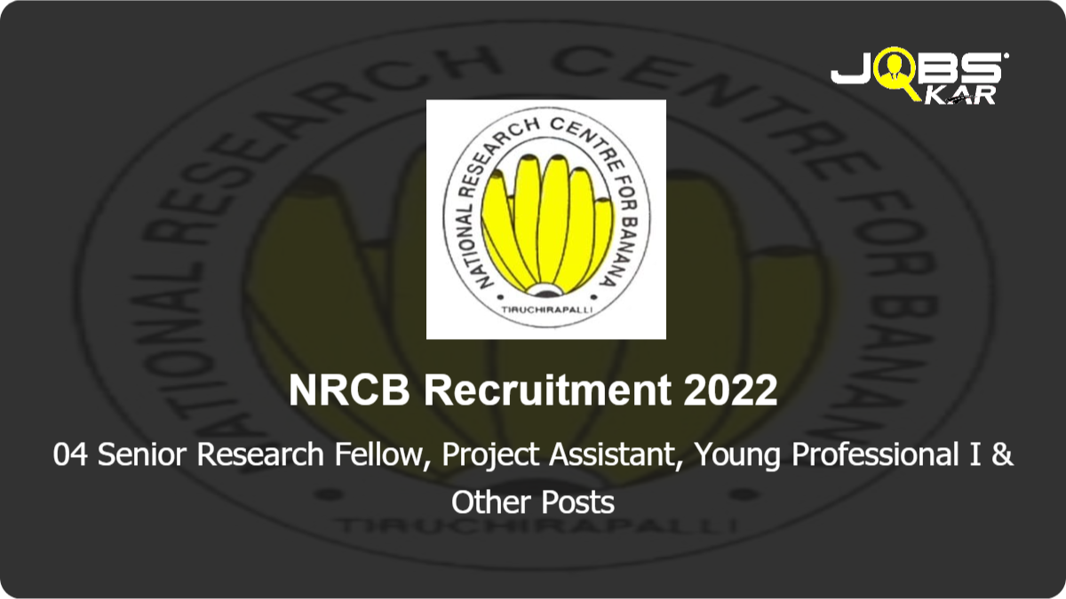 NRCB Recruitment 2022: Apply Online for Senior Research Fellow, Project Assistant, Young Professional I, Young Professional II Posts