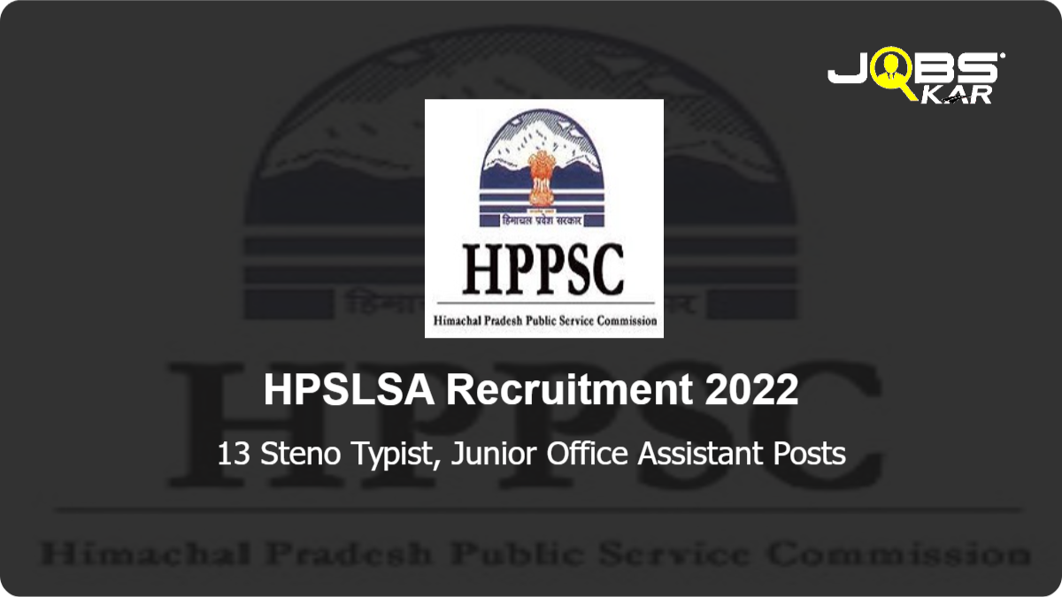 HPSLSA Recruitment 2022: Apply Online for 13 Steno Typist, Junior Office Assistant Posts