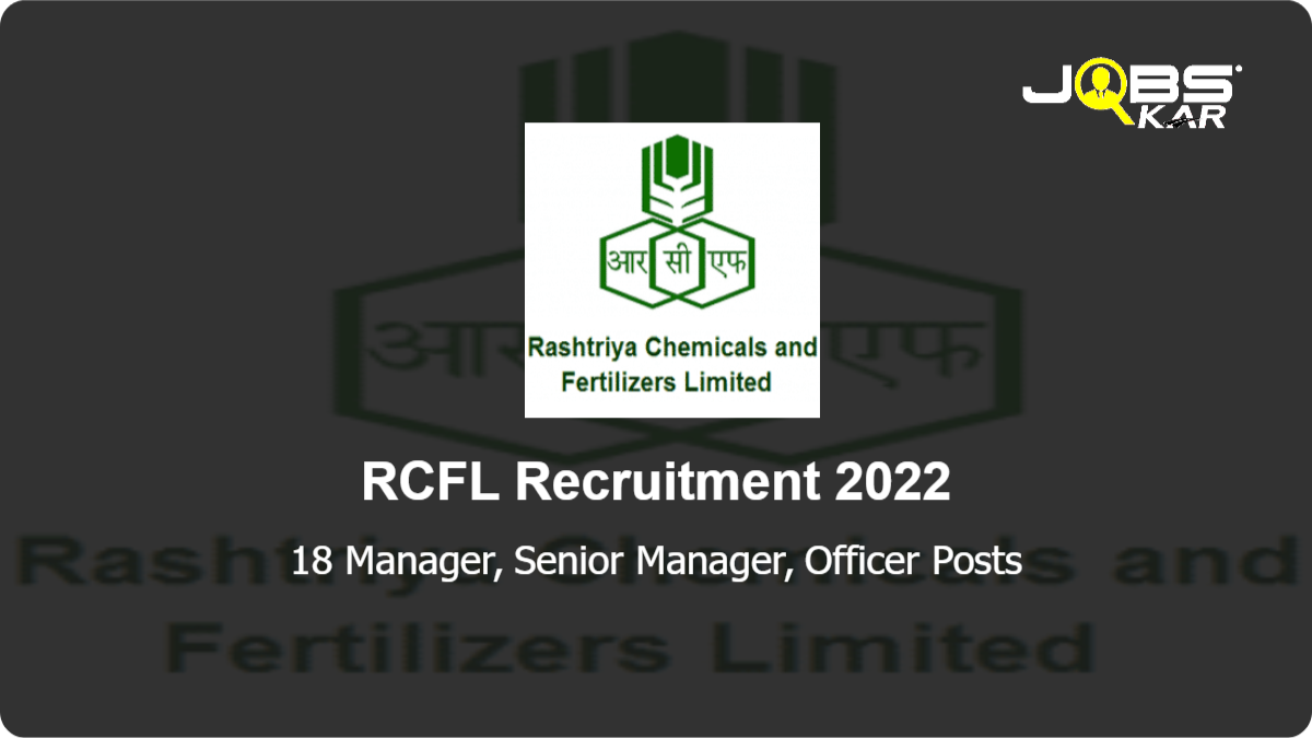RCFL Recruitment 2022: Apply Online for 18 Manager, Senior Manager, Officer Posts