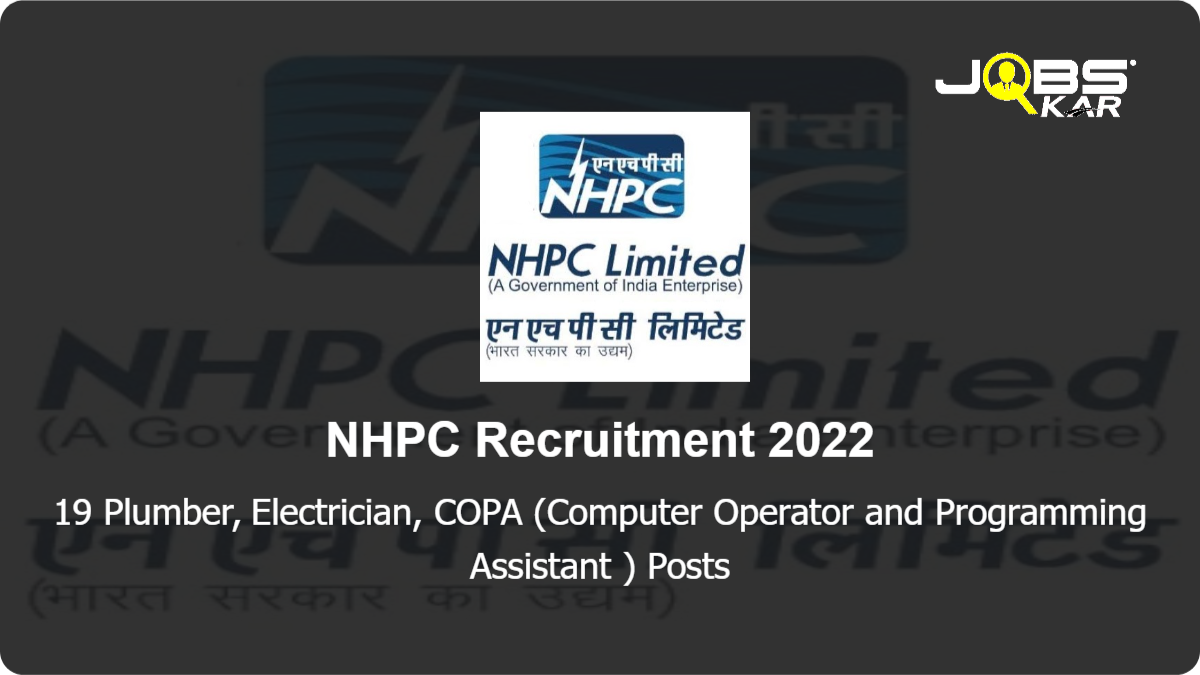 NHPC Recruitment 2022: Apply for 19 Plumber, Electrician, COPA (Computer Operator and Programming Assistant ) Posts
