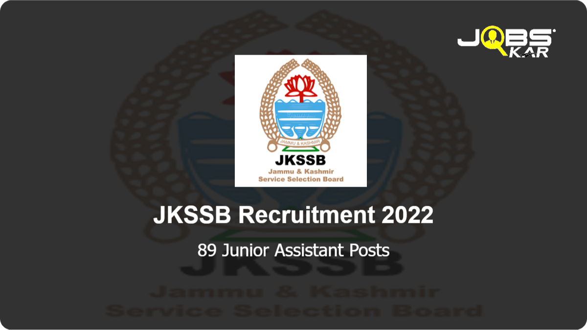 JKSSB Recruitment 2022: Apply Online for 89 Junior Assistant Posts