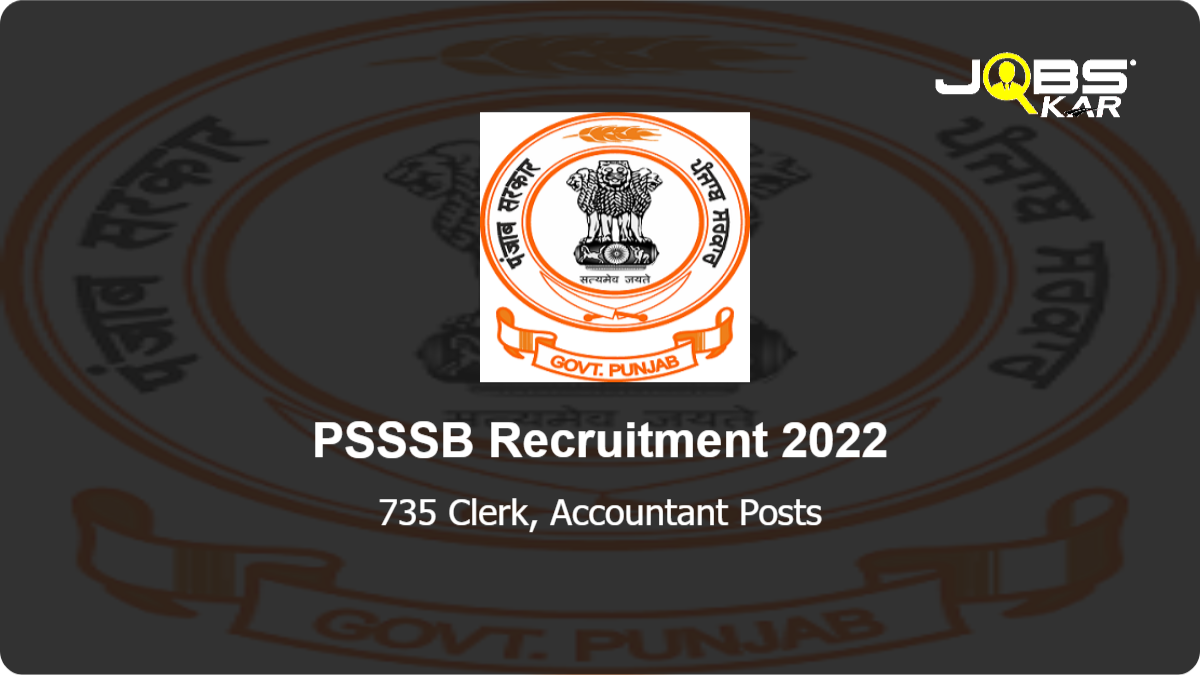 PSSSB Recruitment 2022: Apply Online for 735 Clerk, Accountant Posts