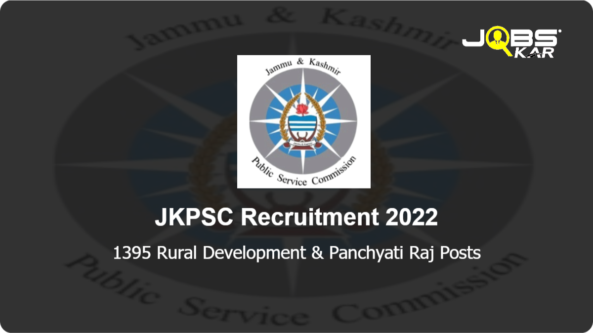 JKPSC Recruitment 2022: Apply Online for 1395 Rural Development & Panchyati Raj Posts