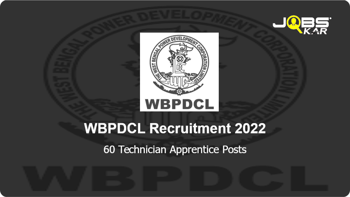 WBPDCL Recruitment 2022: Apply Online for 60 Technician Apprentice Posts