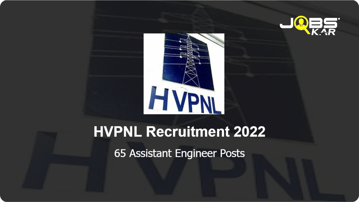 HVPNL Recruitment 2022: Apply Online for 65 Assistant Engineer Posts