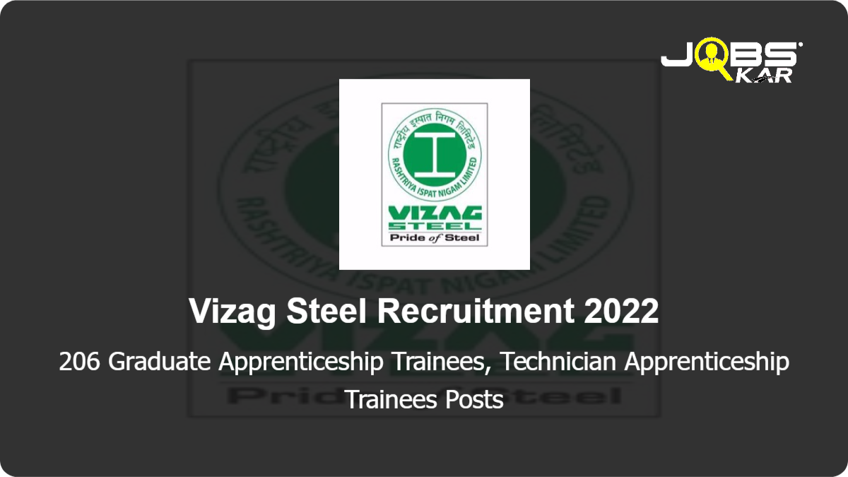 Vizag Steel Recruitment 2022: Apply Online for 206 Graduate Apprenticeship Trainees, Technician Apprenticeship Trainees Posts
