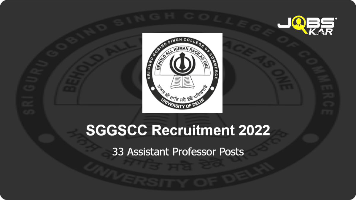 SGGSCC Recruitment 2022: Apply Online for 33 Assistant Professor Posts