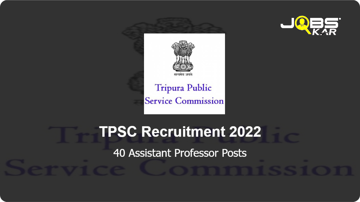TPSC Recruitment 2022: Apply Online for 40 Assistant Professor Posts