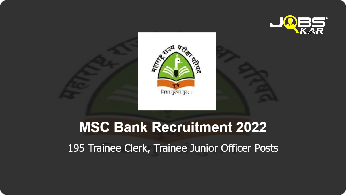 MSC Bank Recruitment 2022: Apply Online for 195 Trainee Clerk, Trainee Junior Officer Posts (Last Date Extended)