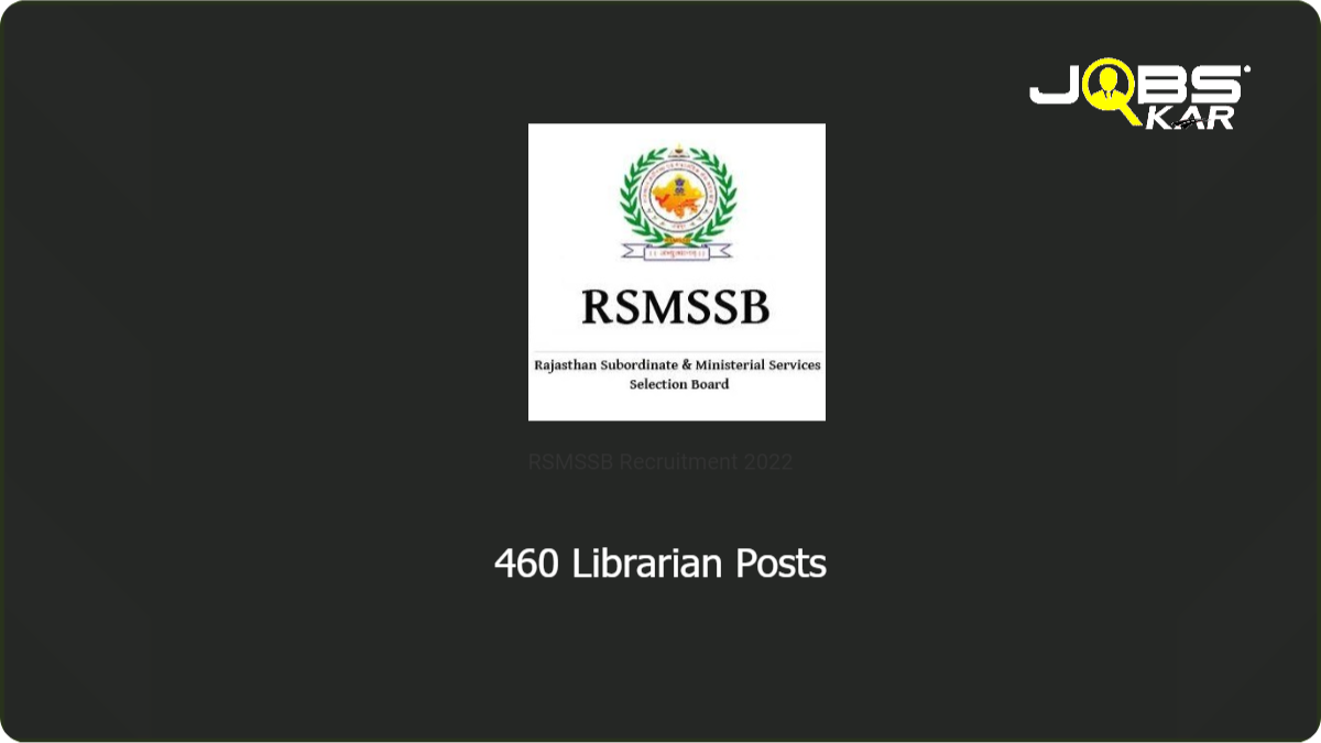 RSMSSB Recruitment 2022: Apply Online for 460 Librarian Grade-III Posts