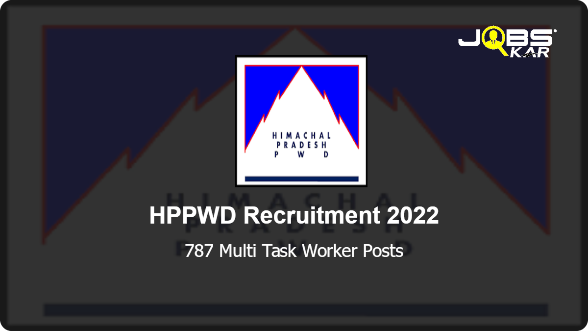 HPPWD Recruitment 2022: Apply for 787 Multi Task Worker Posts