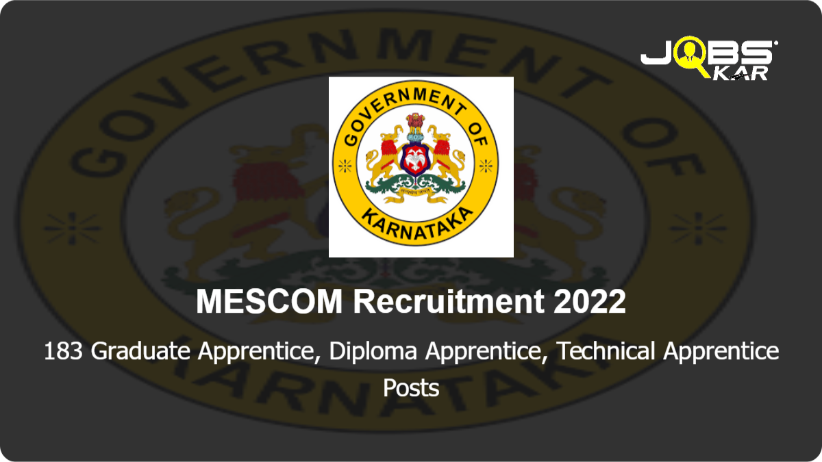 MESCOM Recruitment 2022: Apply Online for 183 Graduate Apprentice, Diploma Apprentice, Technical Apprentice Posts