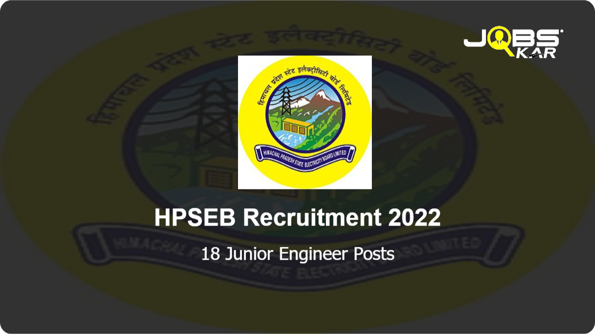HPSEB Recruitment 2022: Apply for 18 Junior Engineer Posts