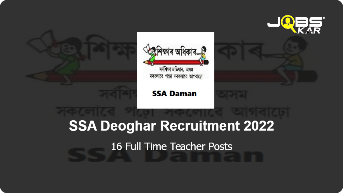 SSA Deoghar Recruitment 2022: Apply Online for 16 Full Time Teacher Posts