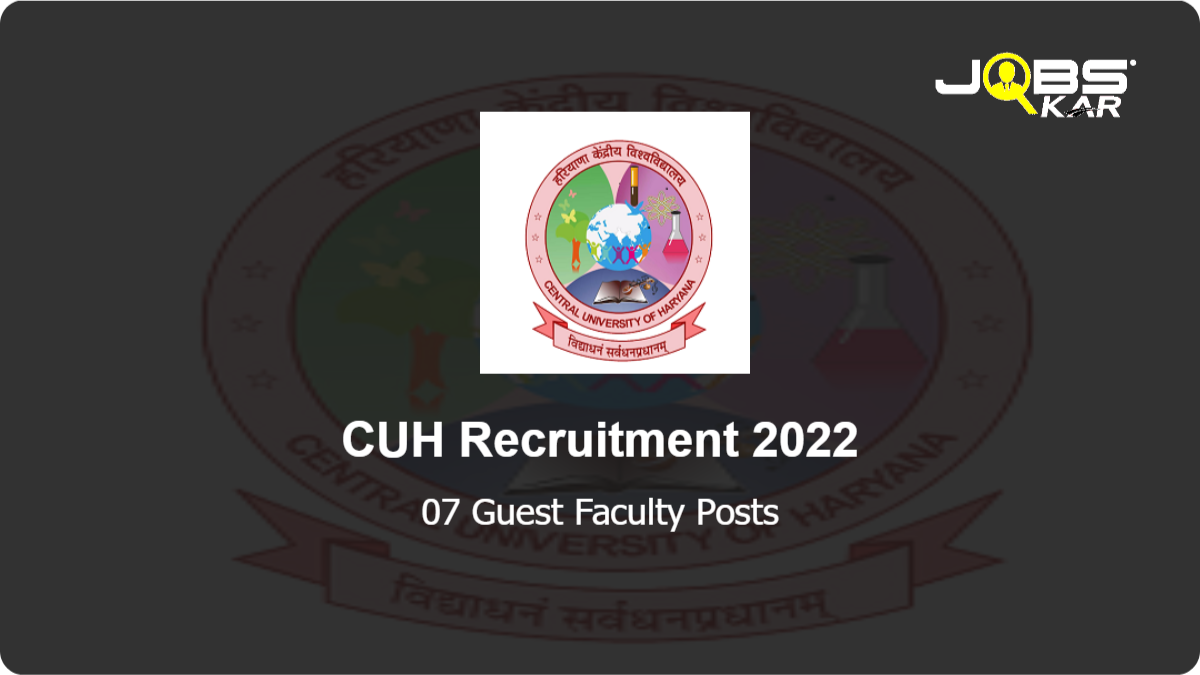 CUH Recruitment 2022: Walk in for 07 Guest Faculty Posts