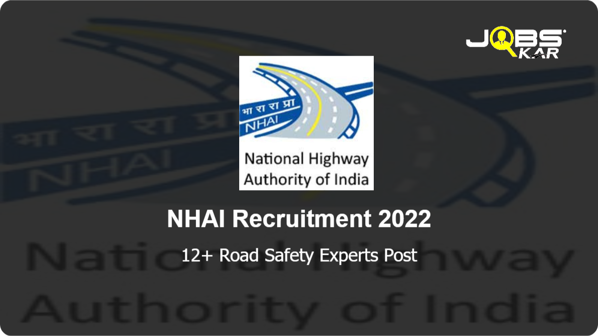 NHAI Recruitment 2022: Apply Online for Various Road Safety Experts Posts
