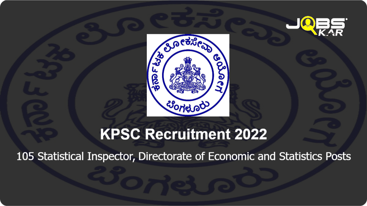 KPSC Recruitment 2022: Apply Online for 105 Statistical Inspector, Directorate of Economic and Statistics Posts
