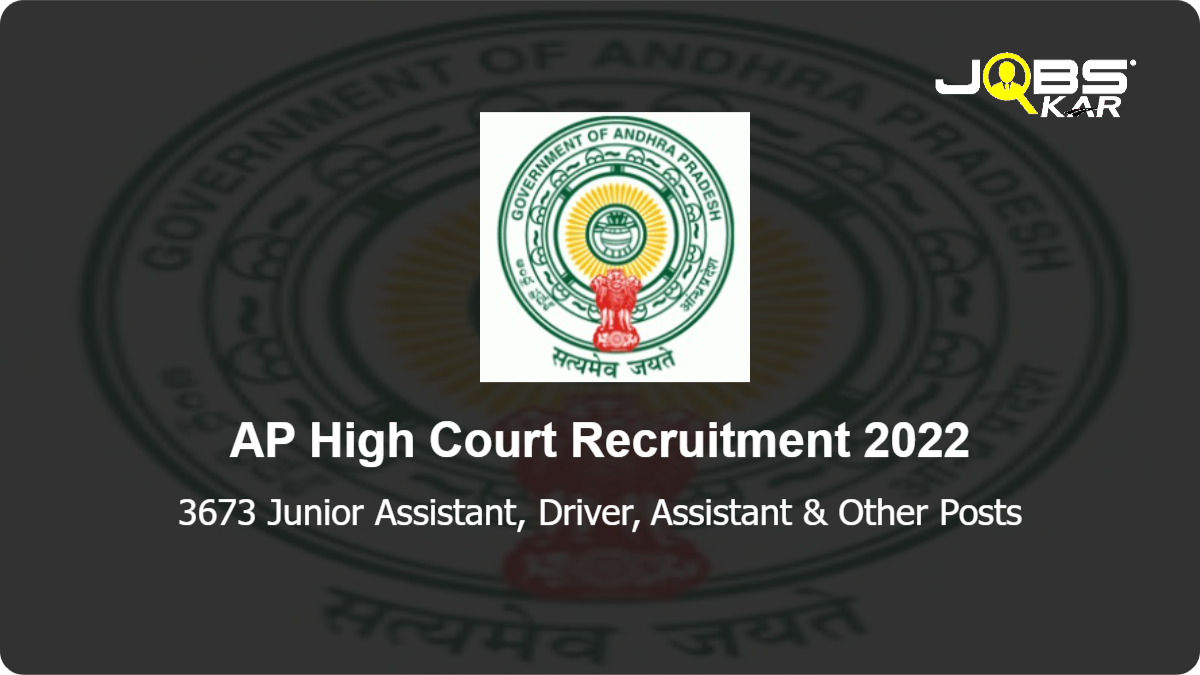AP High Court Recruitment 2022 Apply Online for 3673 Junior Assistant